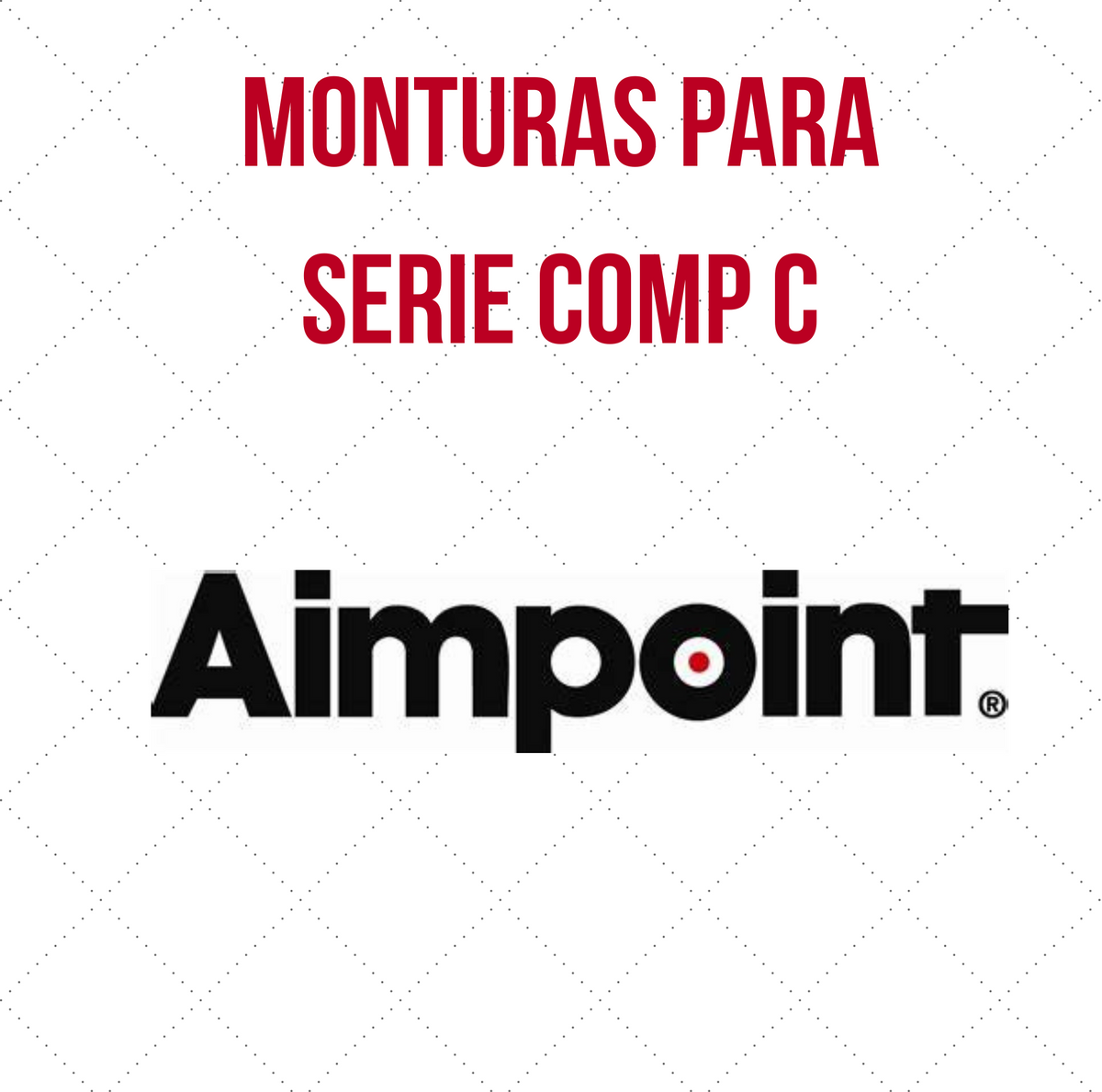Monturas Aimpoint CompC3